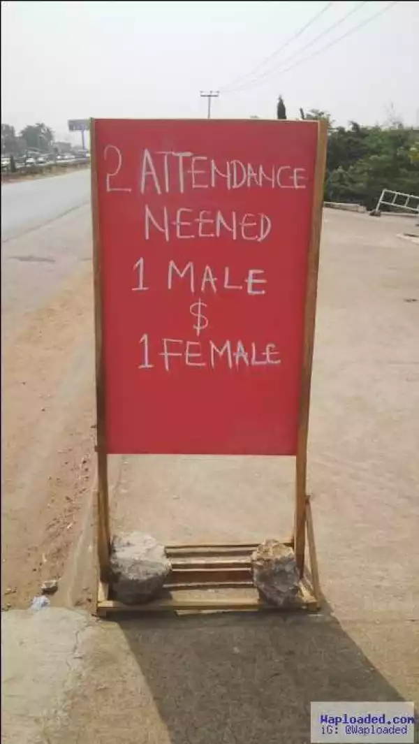 Photo: What Is Wrong With This Job Advert He Saw In Ibadan On His Way Job-Hunting?